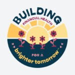 Building financial health for a brighter tomorrow